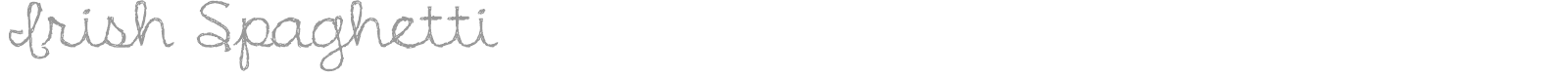 Irish Spaghetti font preview